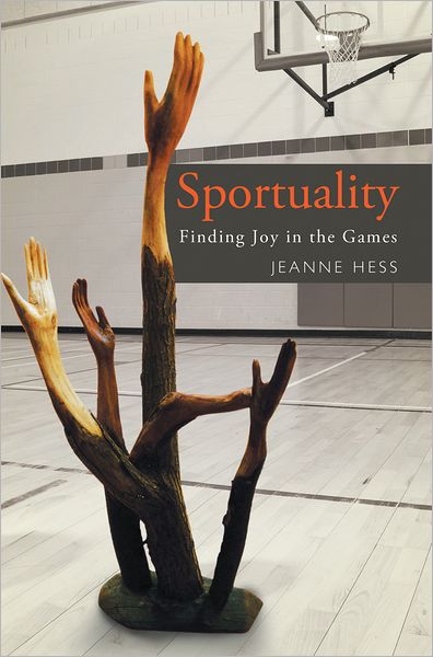Sportuality: Finding Joy in the Games