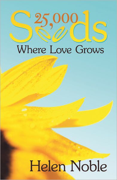 25,000 Seeds: Where Love Grows