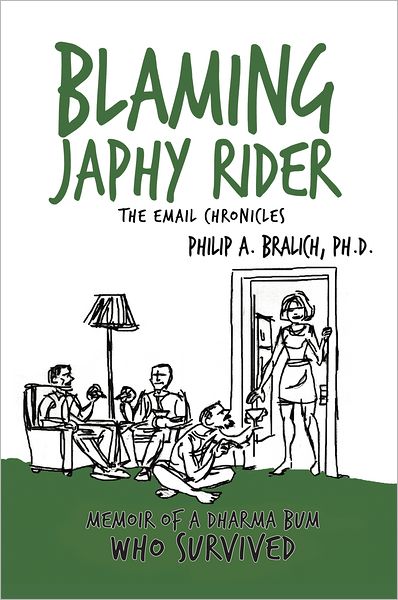 Blaming Japhy Rider: The Email Chronicles