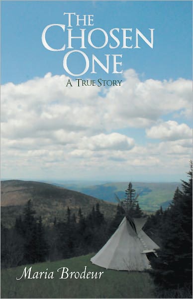 The Chosen One: A True Story