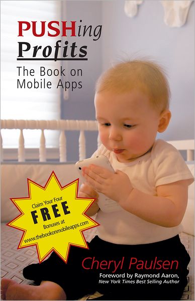 PUSHing Profits: The Book on Mobile Apps