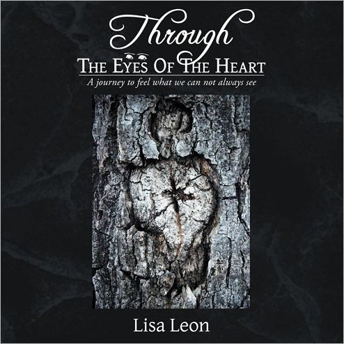 Through The Eyes Of The Heart: A journey to feel what we can not always see