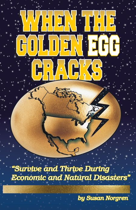 When The Golden Egg Cracks: Survive and Thrive During Economic and Natural Disasters