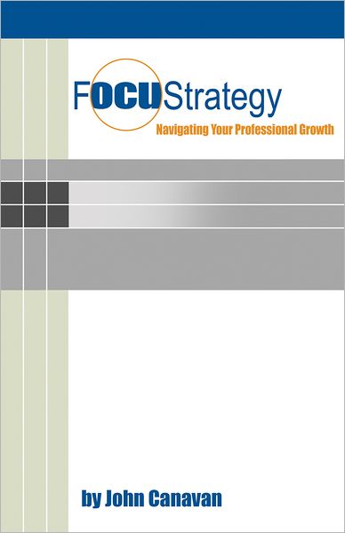 FocuStrategy: Navigating Your Professional Growth