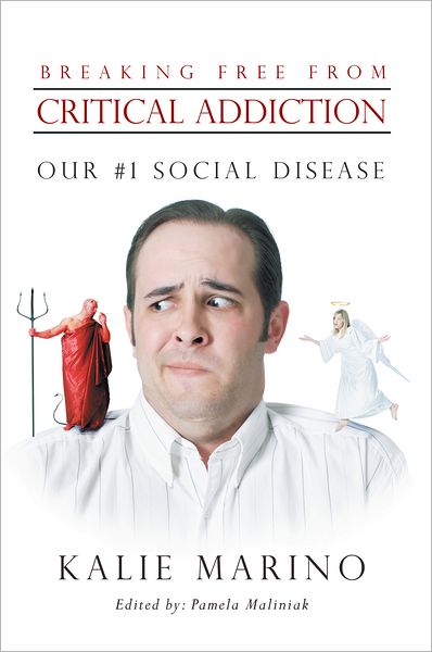 Breaking Free from Critical Addiction: Our #1 Social Disease