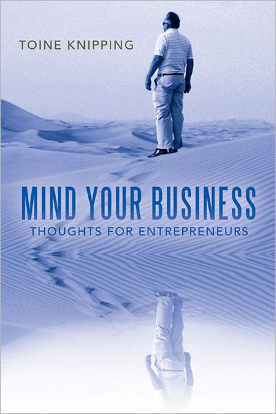 Mind Your Business: Thoughts for Entrepreneurs
