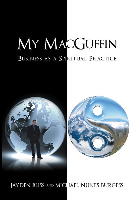 My MacGuffin: Business as a Spiritual Practice