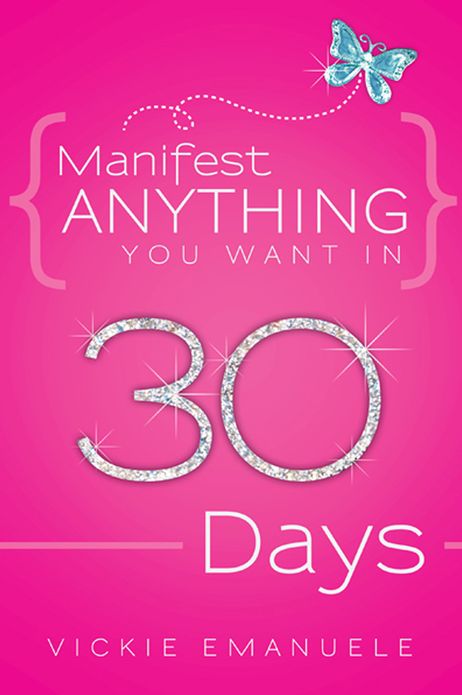 Manifest ANYTHING You Want in 30 Days