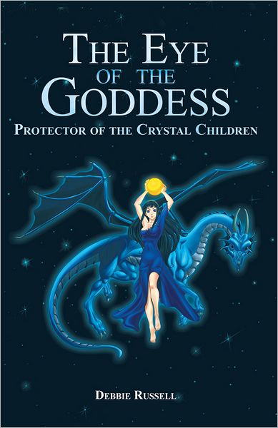 The Eye of the Goddess: Protector of the Crystal Children