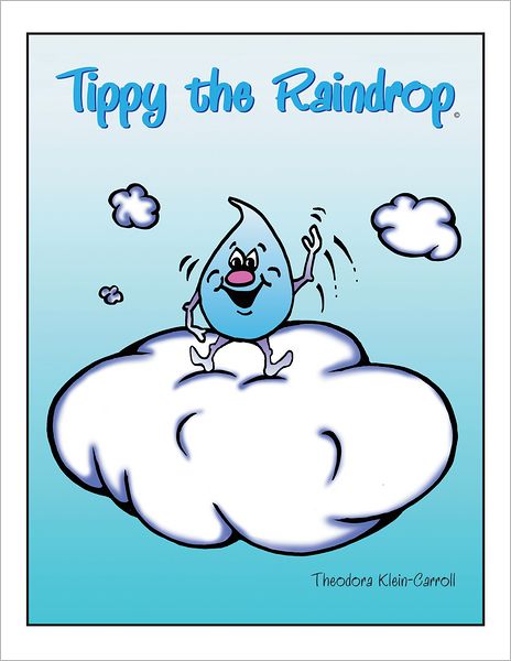 Tippy The Raindrop (PagePerfect NOOK Book)