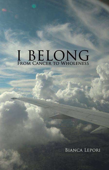 I BELONG: From Cancer to Wholeness