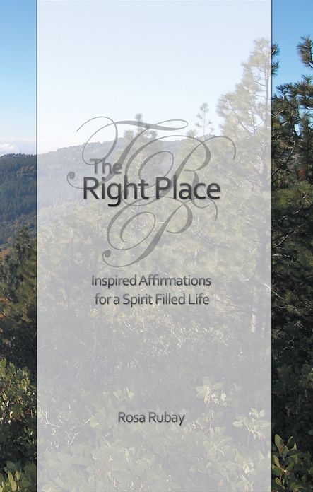 The Right Place: Inspired Affirmations for a Spirit-Filled Life