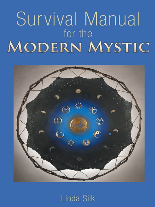 Survival Manual for the Modern Mystic