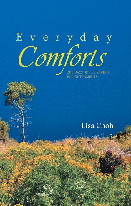 Everyday Comforts: 365 Days of Life-Saving Enlightenments