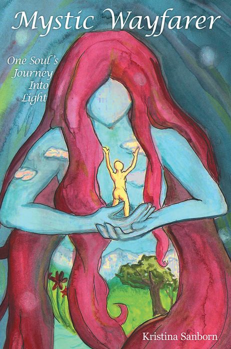 Mystic Wayfarer: One Soul's Journey into Light