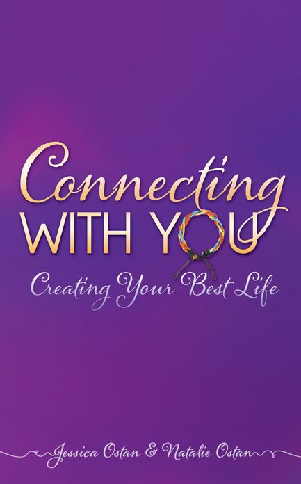 Connecting With You: Creating Your Best Life