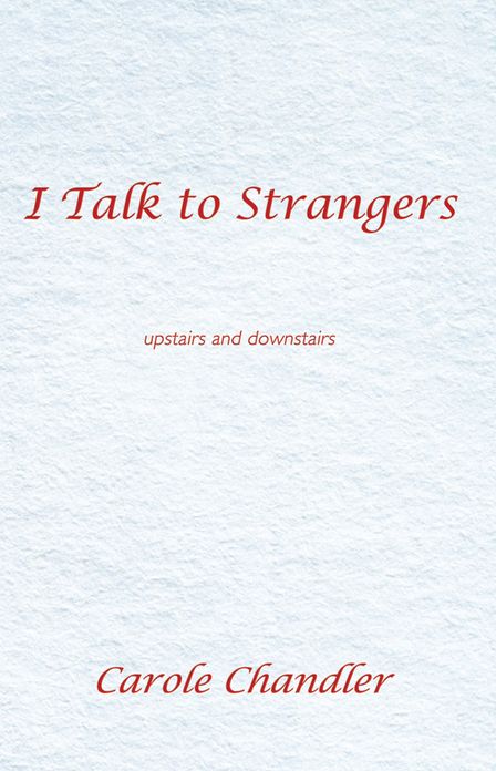 I Talk To Strangers: upstairs and downstairs