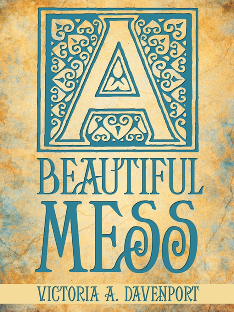 A Beautiful Mess
