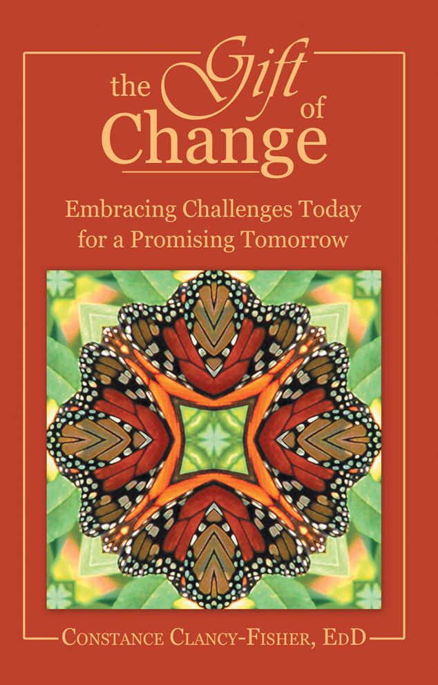 The Gift of Change: Embracing Challenges Today for a Promising Tomorrow