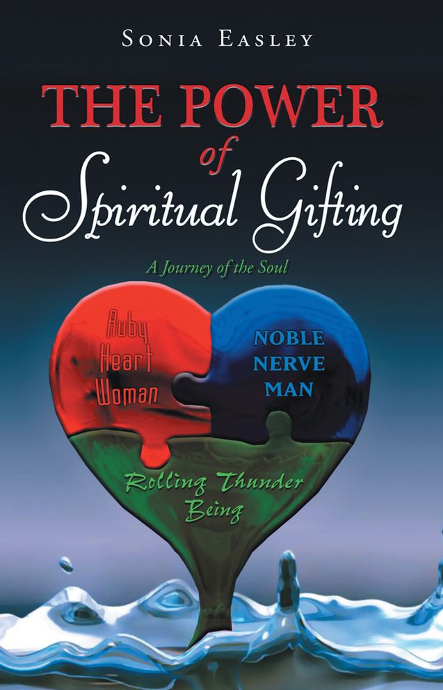 THE POWER OF SPIRITUAL GIFTING: A Journey of the Soul