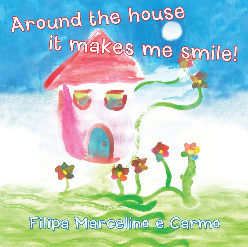 Around the House It Makes Me Smile!