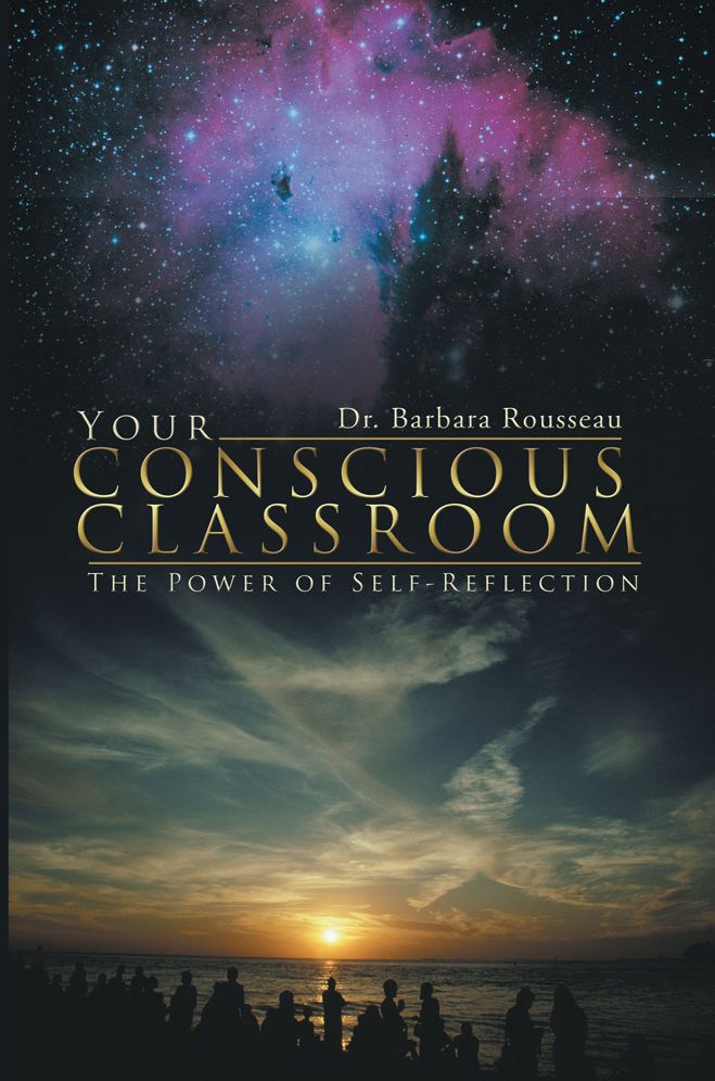 Your Conscious Classroom: The Power of Self-Reflection