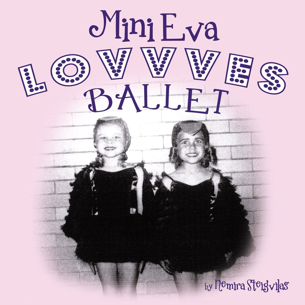 Mini Eva LOVVVES BALLET