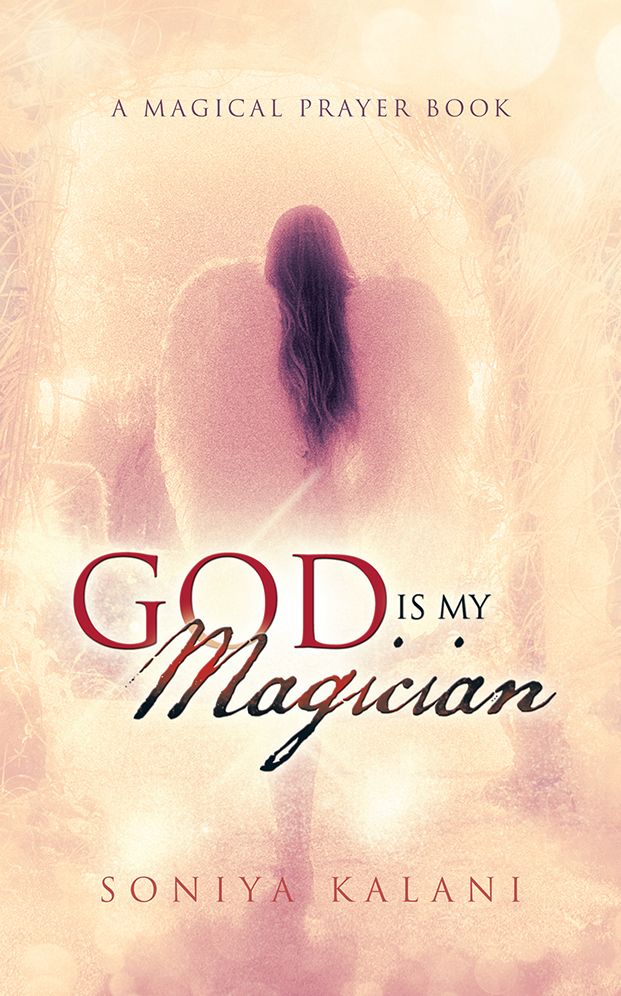 GOD IS MY MAGICIAN: A Magical Prayer Book