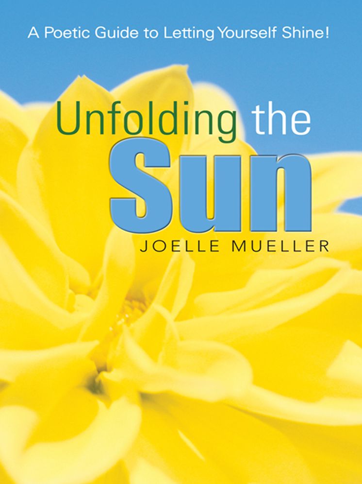 Unfolding the Sun: A Poetic Guide to Letting Yourself Shine!