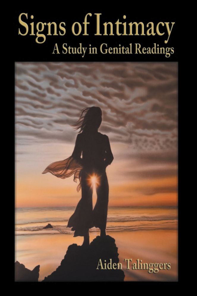 Signs of Intimacy: A Study in Genital Readings (PagePerfect NOOK Book)