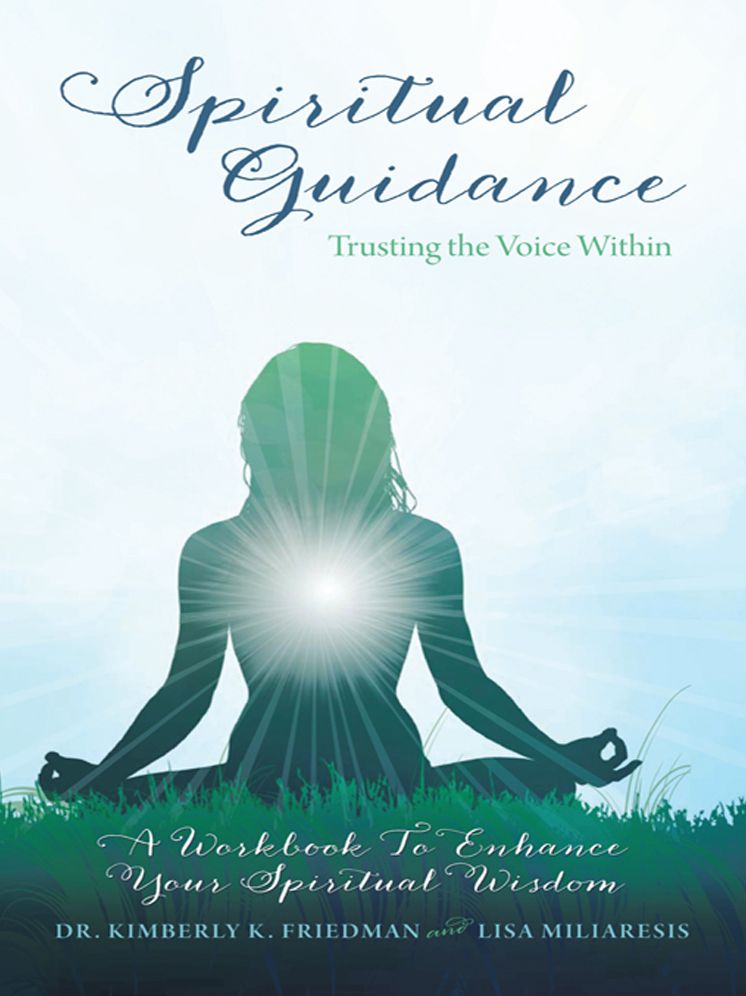 Spiritual Guidance: Trusting the Voice Within: A workbook to enhance your spiritual wisdom