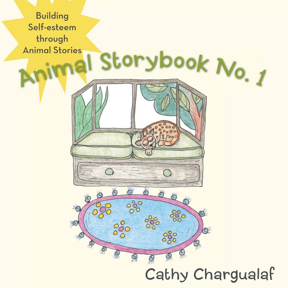 Animal Storybook No. 1: Building Self-Esteem through Animal Stories