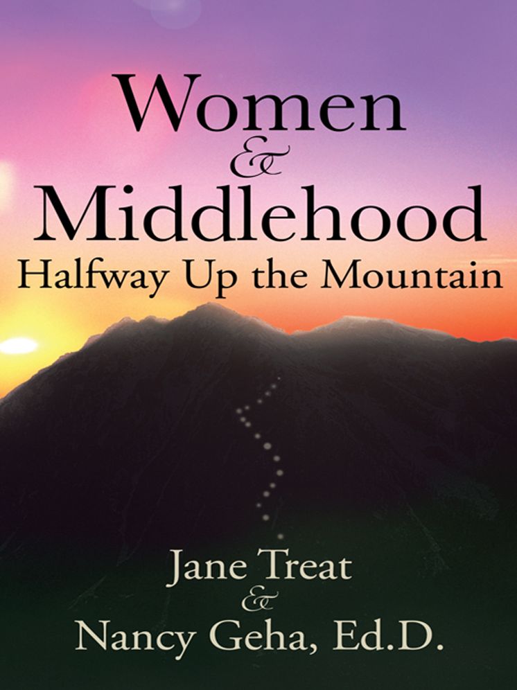 Women & Middlehood : Halfway Up the Mountain