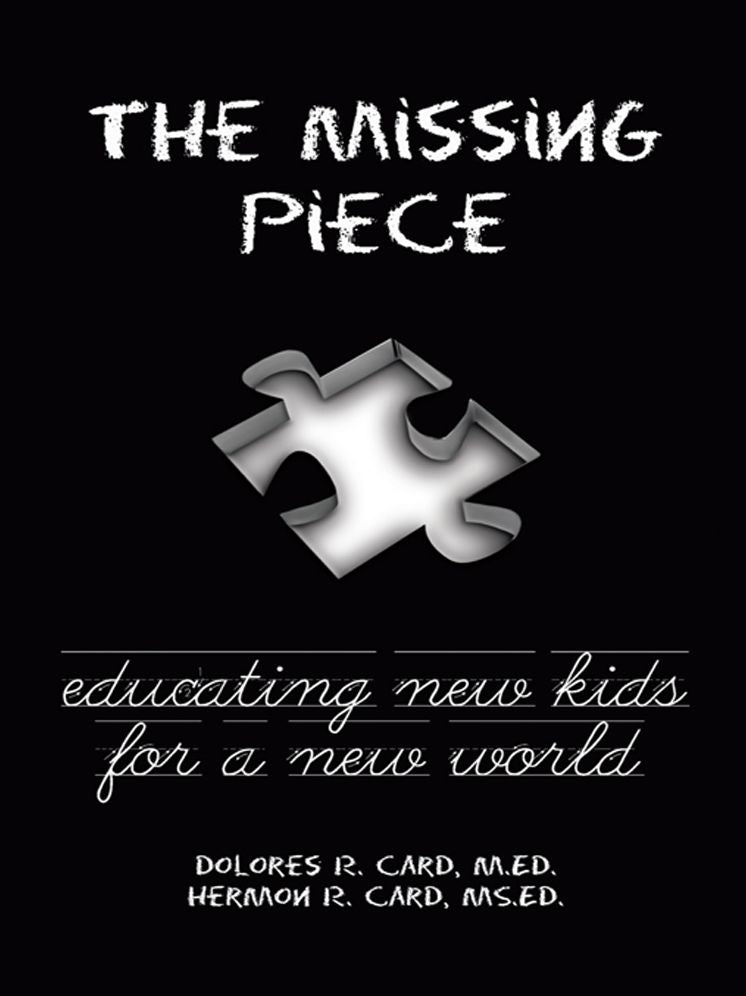 The Missing Piece: Educating New Kids for a New World