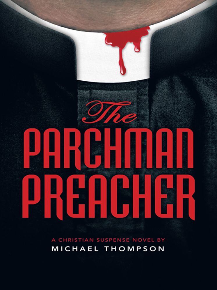 The Parchman Preacher: a christian suspense novel