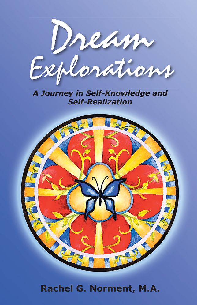 Dream Explorations: A Journey in Self-Knowledge and Self-Realization