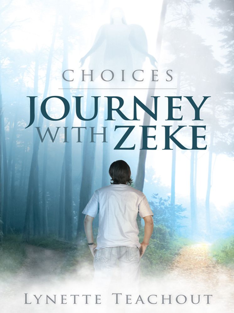 Journey with Zeke: Choices