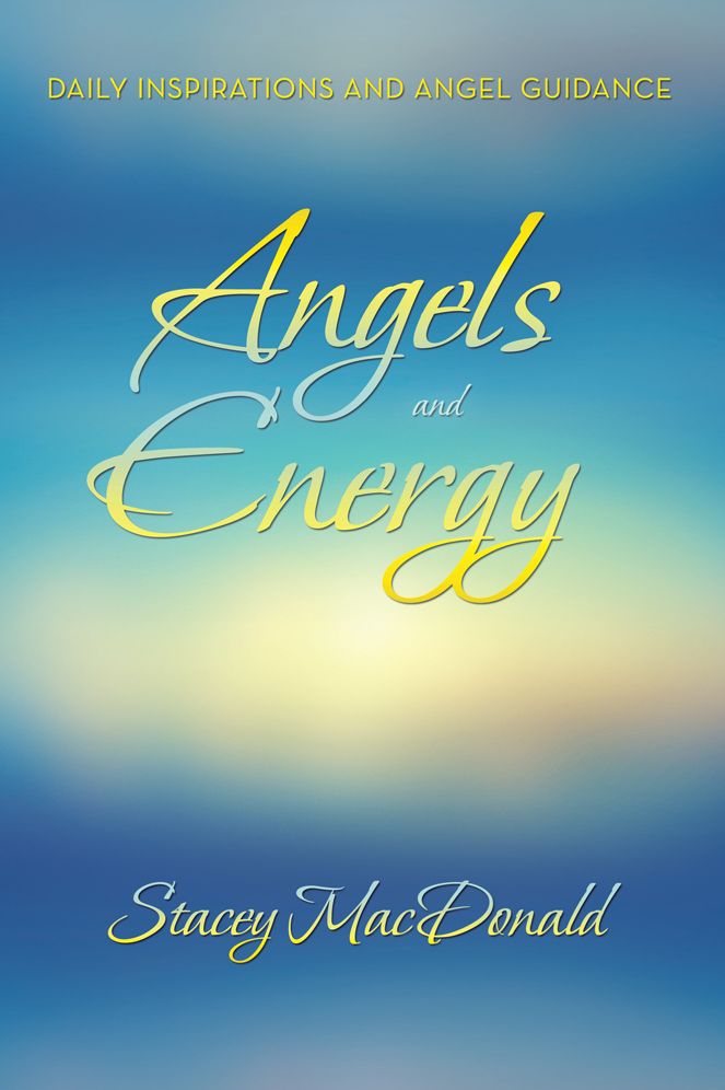Angels and Energy: Daily Inspirations and Angel Guidance