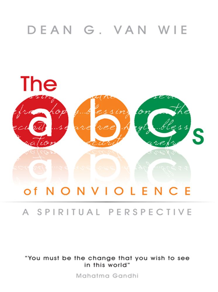 The ABCs of Nonviolence: A Spiritual Perspective
