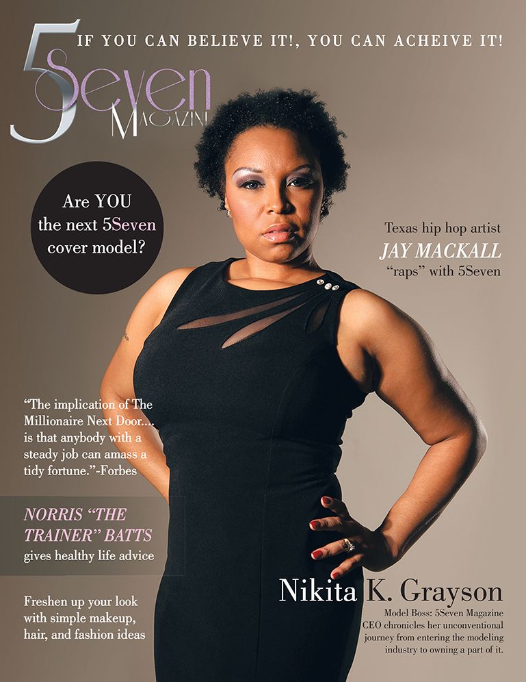 5 Seven Magazine: If you can believe it!, You can acheive it!
