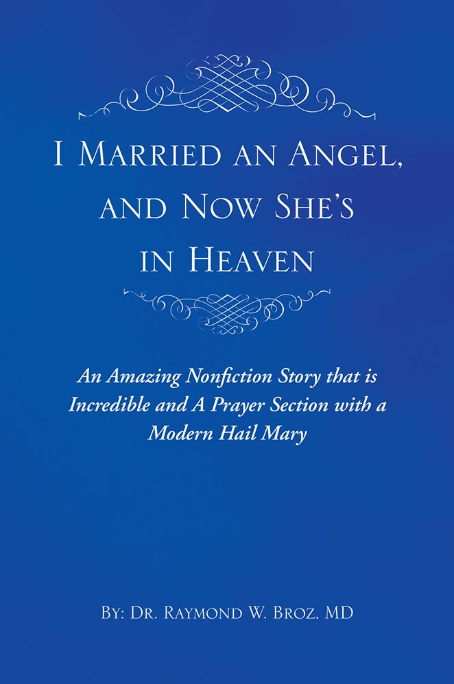I Married an Angel, and Now She's in Heaven