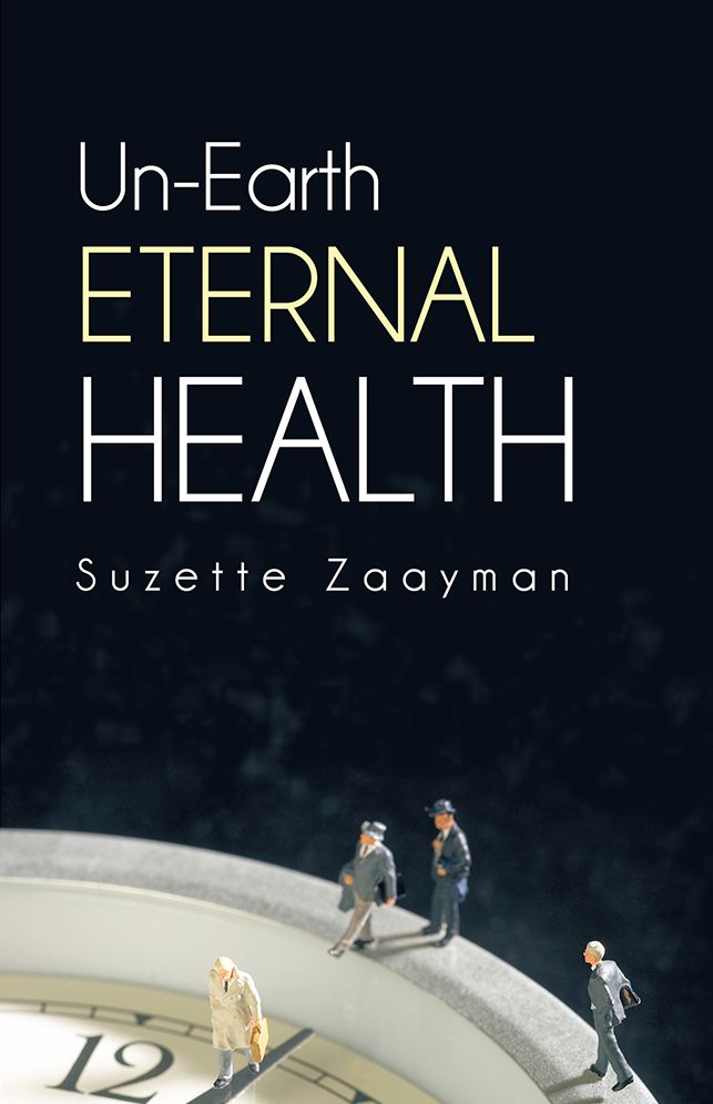 Un-Earth Eternal Health