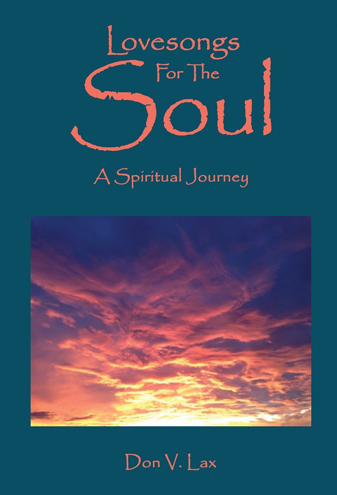 Lovesongs For The Soul: A Spiritual Journey