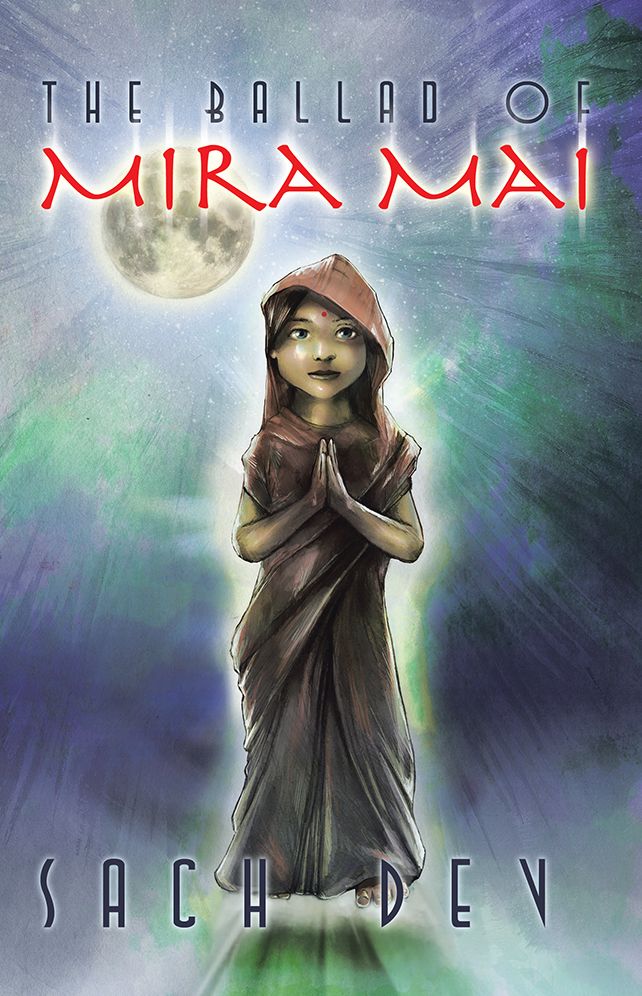 The Ballad of Mira Mai