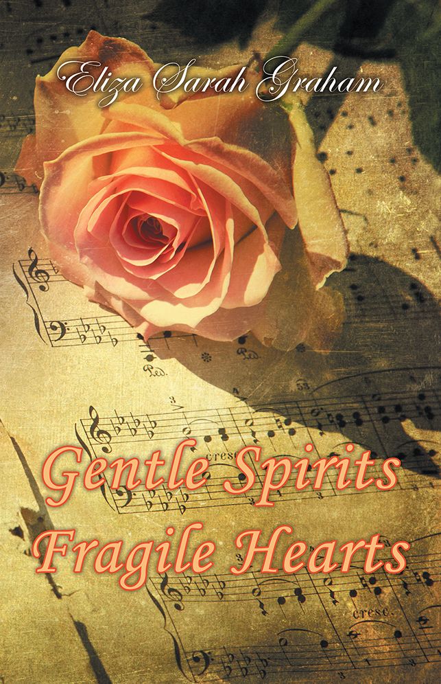 Gentle Spirits--Fragile Hearts
