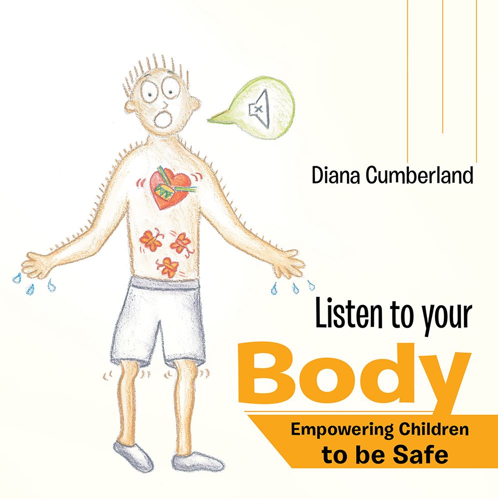 Listen to Your Body: Empowering Children to Be Safe
