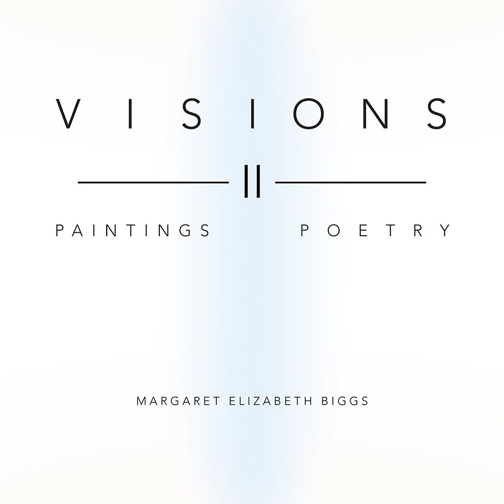 Visions II: Paintings Poetry