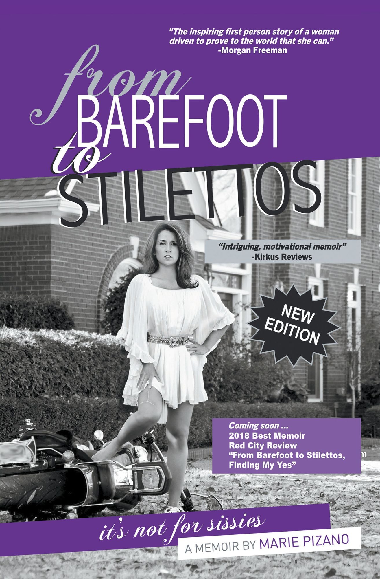 From Barefoot to Stilettos, It's not for sissies