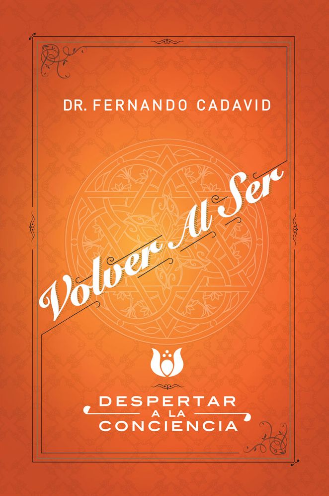 Volver al Ser: Despertar a la conciencia