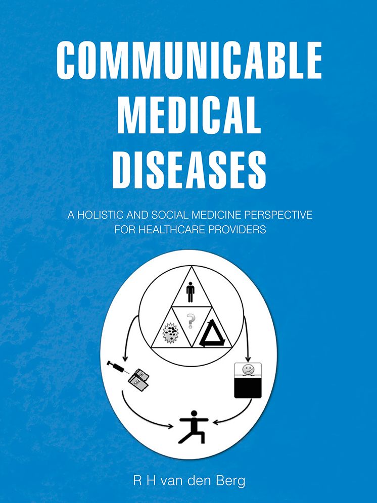 COMMUNICABLE MEDICAL DISEASES: A holistic and social medicine perspective for healthcare providers